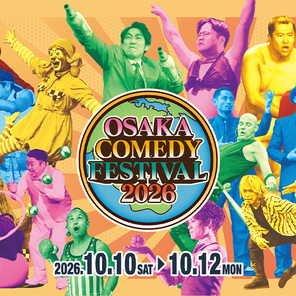 OSAKA COMEDY FESTIVAL 2026