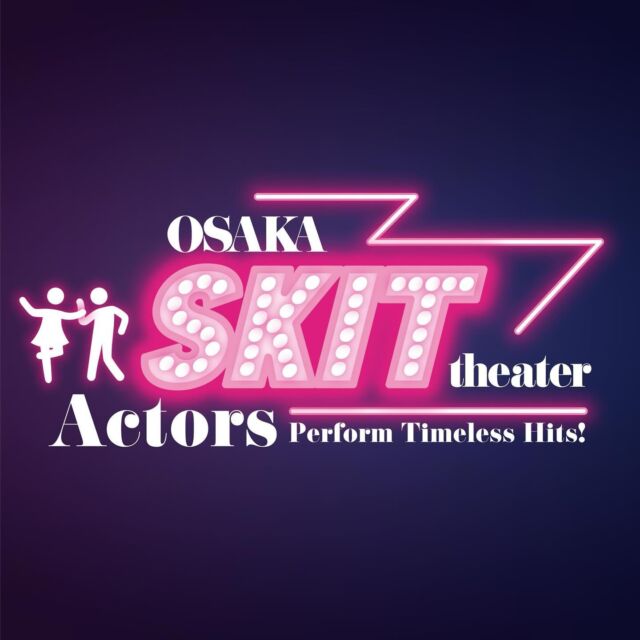 ✨OSAKA SKIT theater ~Actors Perform Timeless Hits!~
開催決定✨
📅2024年2月22日(木)~2月25日(日)
📍ZAZA HOUSE（大阪）
🎫前売・当日とも 1,000円(全席自由席) 
明日12/23 10:00より発売開始😊

詳細は公式サイトをご覧ください☺️